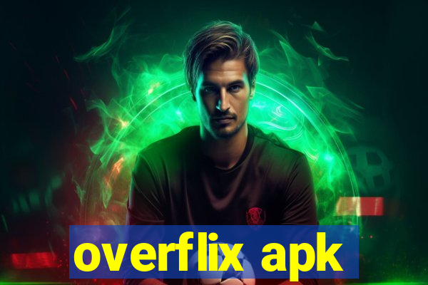 overflix apk